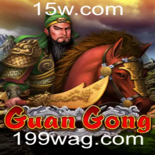 Descubra o Mundo Empolgante de GuanGong: O Jogo Estratégico que Conquista 199w